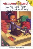 How to Lose Your Cookie Money