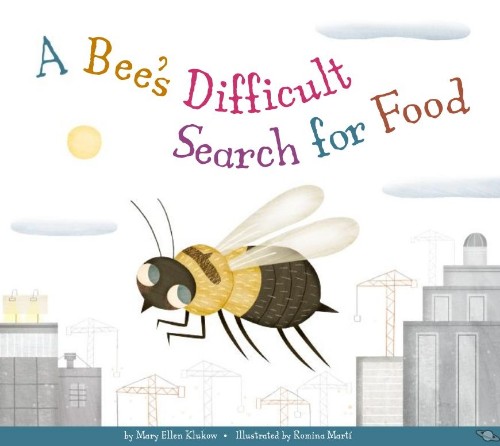 A Bee's Difficult Search for Food