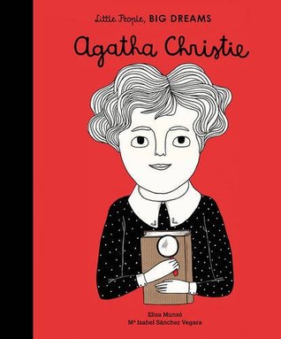 Little People Big Dreams: Agatha Chris