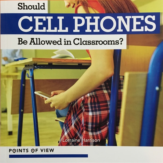 Should Cell Phones Be Allowed in Class