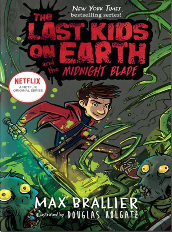 The Last Kids on Earth #05: The Last K