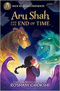 Aru Shah and the End of Time (A Pandav
