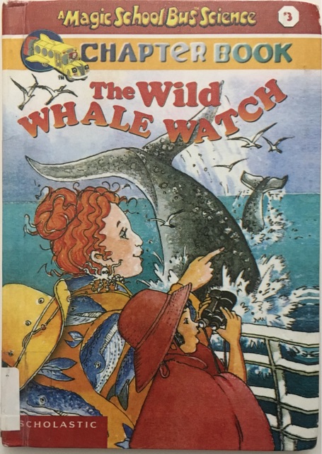 The Wild Whale Watch (Magic School Bus