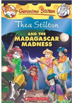 Thea Stilton and the Madagascar Madnes
