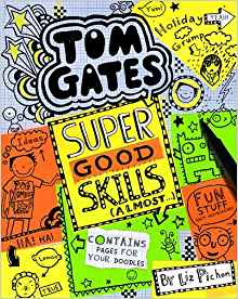 Tom Gates #10: Super Good Skills (Almo