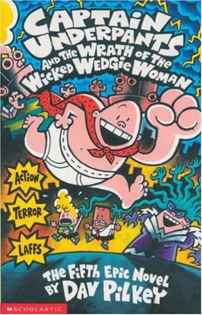 Captain Underpants and the Wrath of th