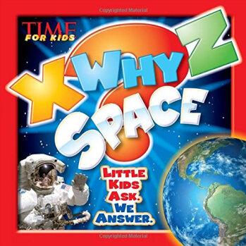 TIME For Kids X-WHY-Z: Space