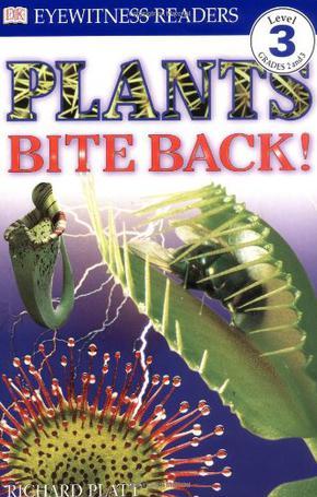 DK Readers L3:Plants Bite Back!