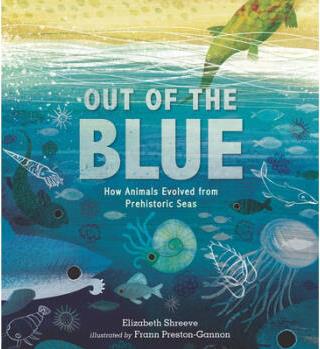 Out of the Blue: How Animals Evolved f