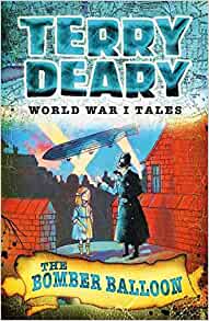 The Bomber Balloon (World War I Tales)