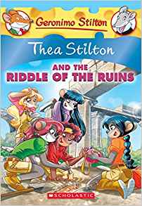 Thea Stilton and the Riddle of the Rui