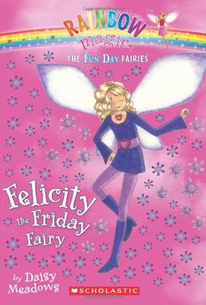 Felicity The Friday Fairy
