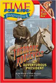 Time For Kids: Theodore Roosevelt: The