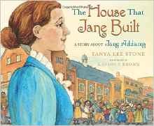 The House That Jane Built: A Story Abo