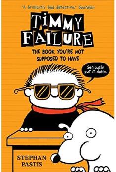 Timmy Failure: The Book You're Not Sup