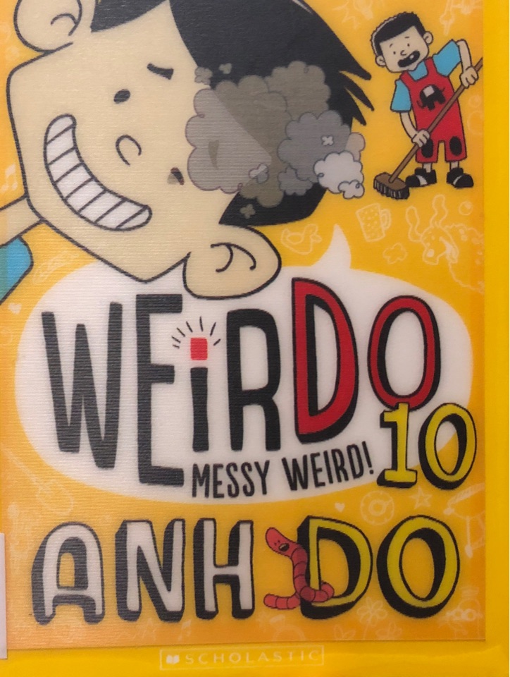 WeirDo 10 Messy Weird