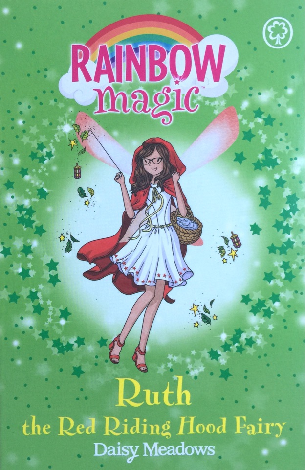 Rainbow Magic : Ruth the Red Riding Ho