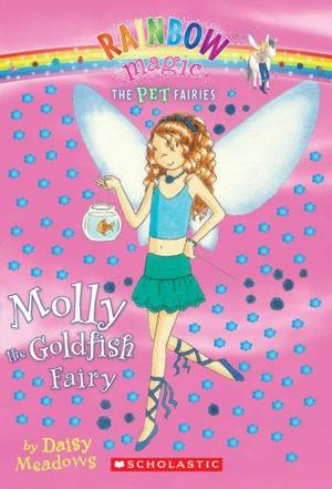 Molly The Goldfish Fairy (Pet Fairies 
