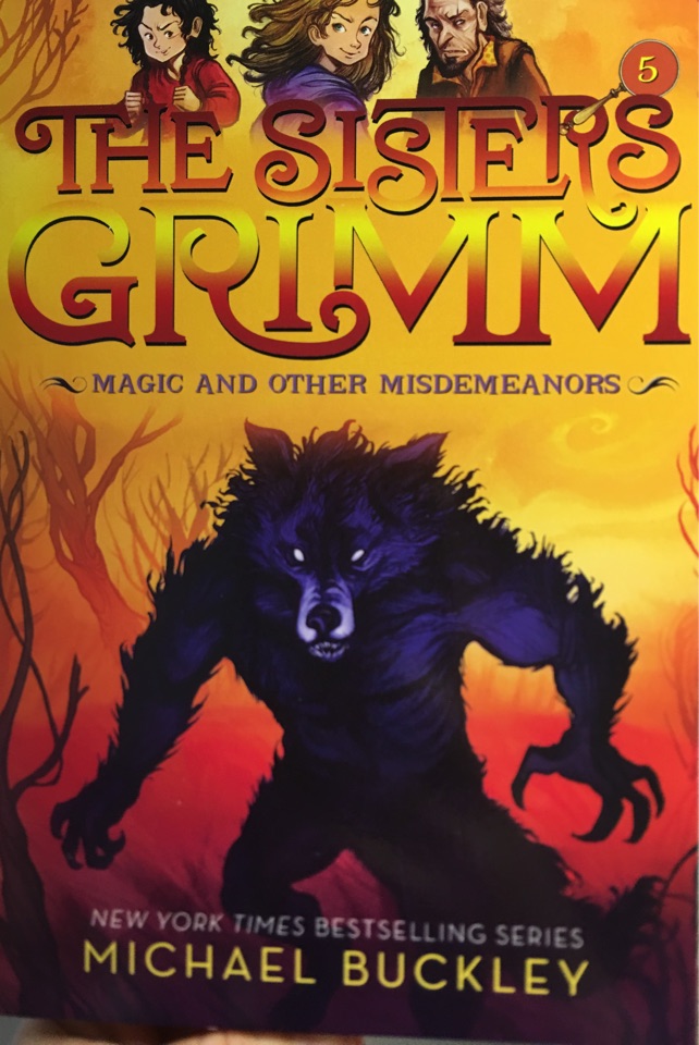 The Sisters Grimm#5:Magic and Other Mi