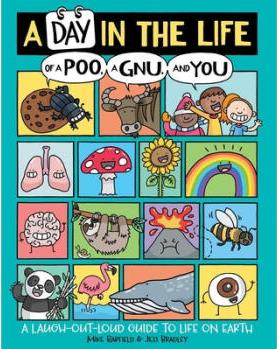 A Day in the Life of a Poo, a Gnu, and
