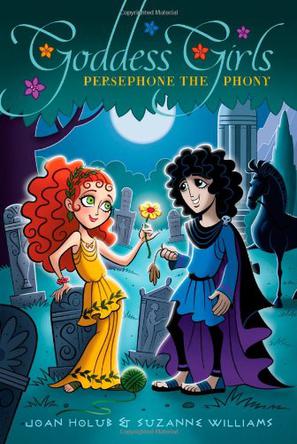 Persephone the Phony (Goddess Girls 2)