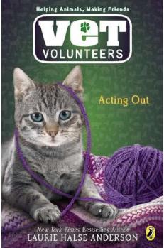 Vet Volunteers #14: Acting Out