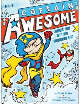 Captain Awesome #6: Saves the Winter W