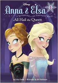 Anna & Elsa #1: All Hail the Queen (Di