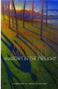 Shadows in the Twilight  [12岁及以上]