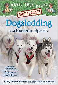 Magic Tree House Fact Tracker: Dogsled