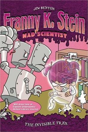 The Invisible Fran (Franny K. Stein, M