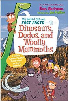 My Weird School Fast Facts: Dinosaurs,