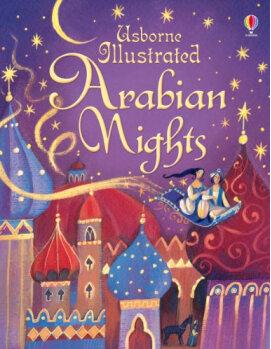Illustrated Arabian Nights (Usborne Il