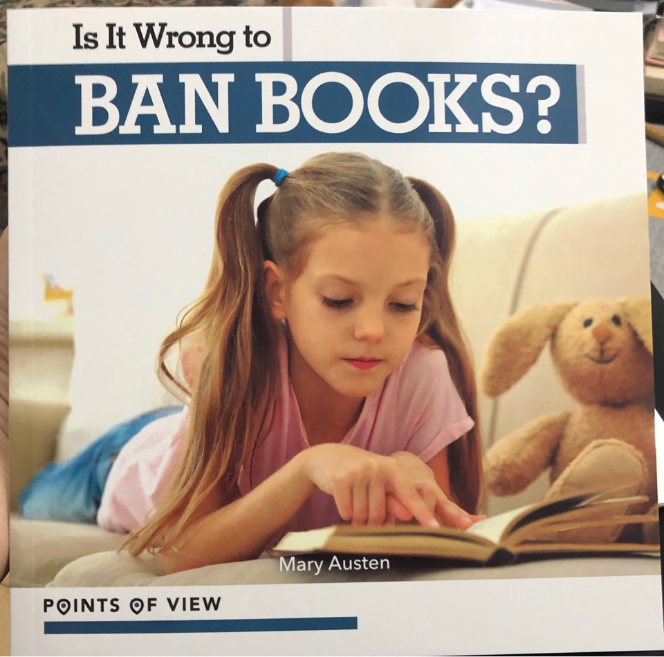 Is it wrong to ban books?