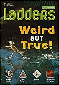 Ladders Science 4: Weird but True! (on
