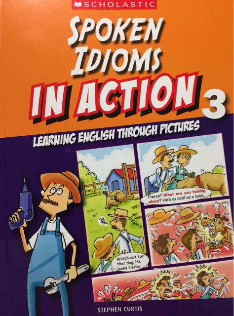 Spoken Idioms In Action 3 口语成语3