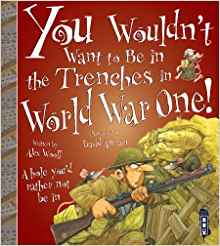 You Wouldn't Want to Be in the Trenche