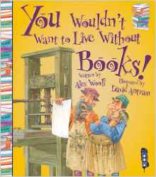 You Wouldn't Want to Live Without Book