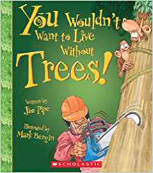 You Wouldn't Want to Live Without Tree