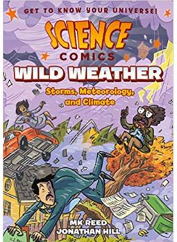科学漫画: 野外天气 Science Comics: Wild Weathe