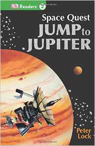 DK Readers L2: Space Quest: Jump to Ju