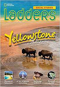 Ladders Social Studies 5: Yellowstone 