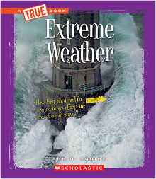 Extreme Weather (True Bookextreme Scie