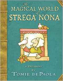 The Magical World of Strega Nona: a Tr