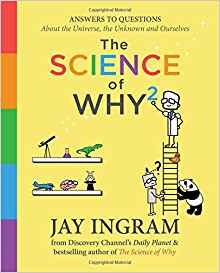 The Science of Why 2: Answers to Quest