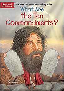 What Are the Ten Commandments? (What W