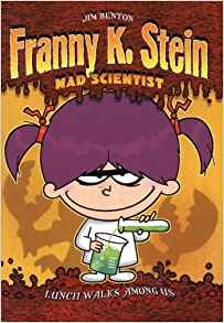 Lunch Walks Among Us (Franny K. Stein,