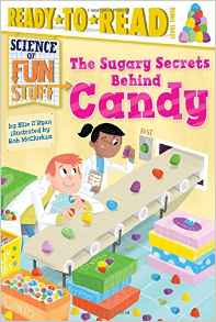 The Sugary Secrets Behind Candy (Scien
