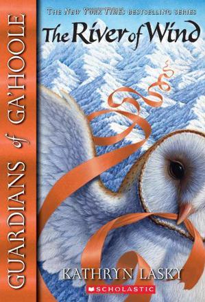 Guardians of Ga'hoole#13:The River of 