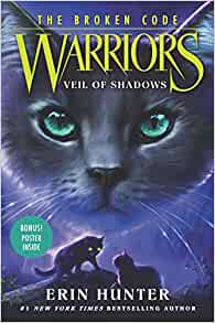 Warriors: The Broken Code #3: Veil of 